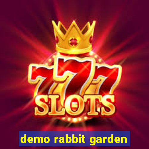 demo rabbit garden